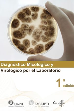 Diagnóstico Micológico y Virológico por el Laboratorio